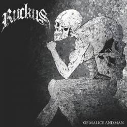 Ruckus (USA) : Of Malice and Man